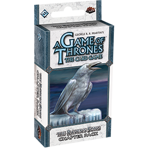 A Game of Thrones - The Card Game - The Raven's Song - Chapter Pack Expansion