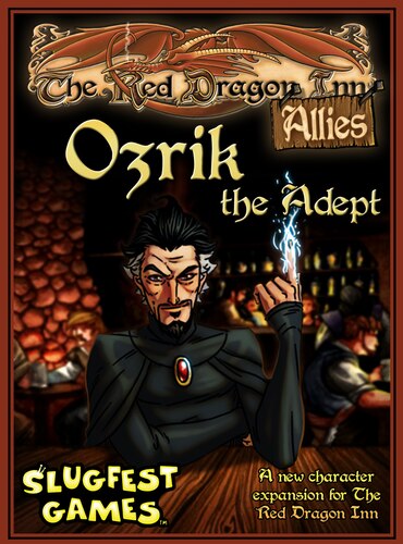 The Red Dragon Inn - Allies - Ozrik The Adept Expansion - Slugfest Games