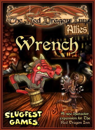 The Red Dragon Inn - Allies - Wrench Expansion - Slugfest Games