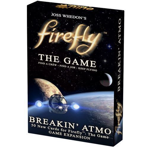 Firefly - The Game - Breakin' Atmo Expansion - Card Game - Gale Force 9