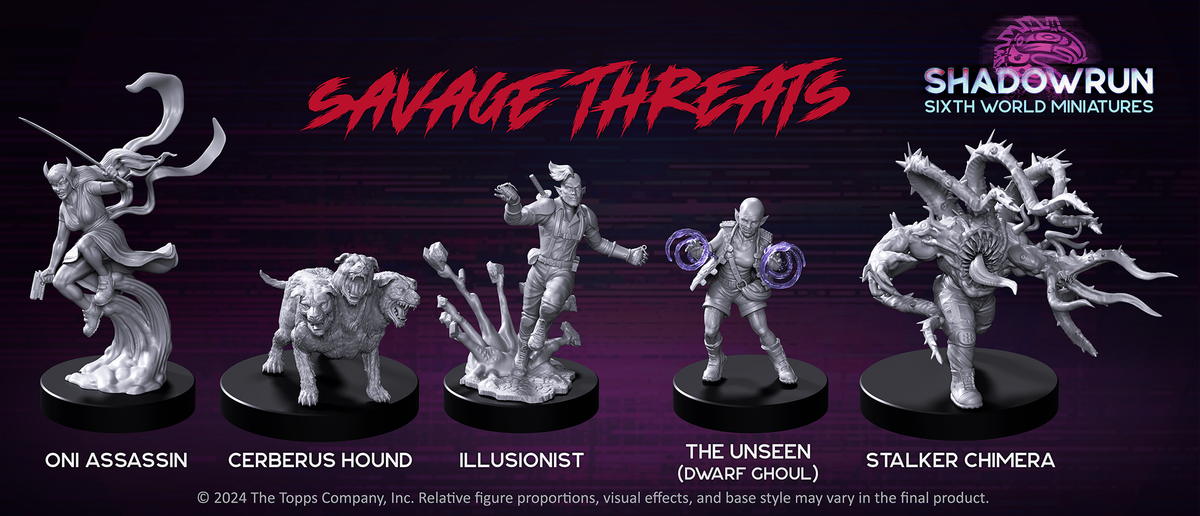 Shadowrun Sixth World - Savage Threats Miniatures