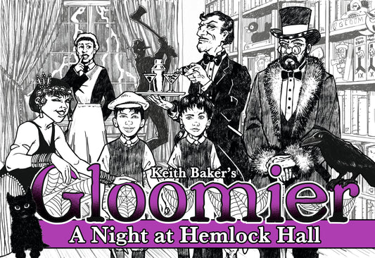 Black and white illustration of people in a room with text 'Keith Baker's Gloomier A Night at Hemlock Hall'.