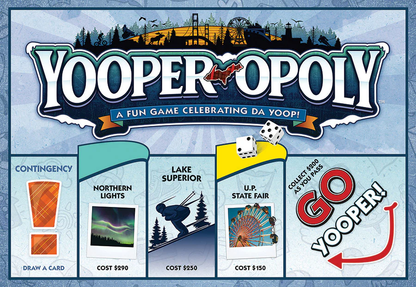Yooper-Opoly - Doncha Know It? - Late for the Sky Games