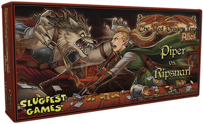 The Red Dragon Inn - Allies - Piper Vs. Ripsnarl- Slugfest Games